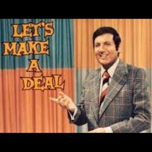Let’s Make A Deal!!!